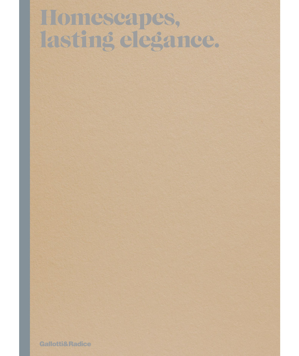 Gallotti&radice Homescape, lasting elegance Cover